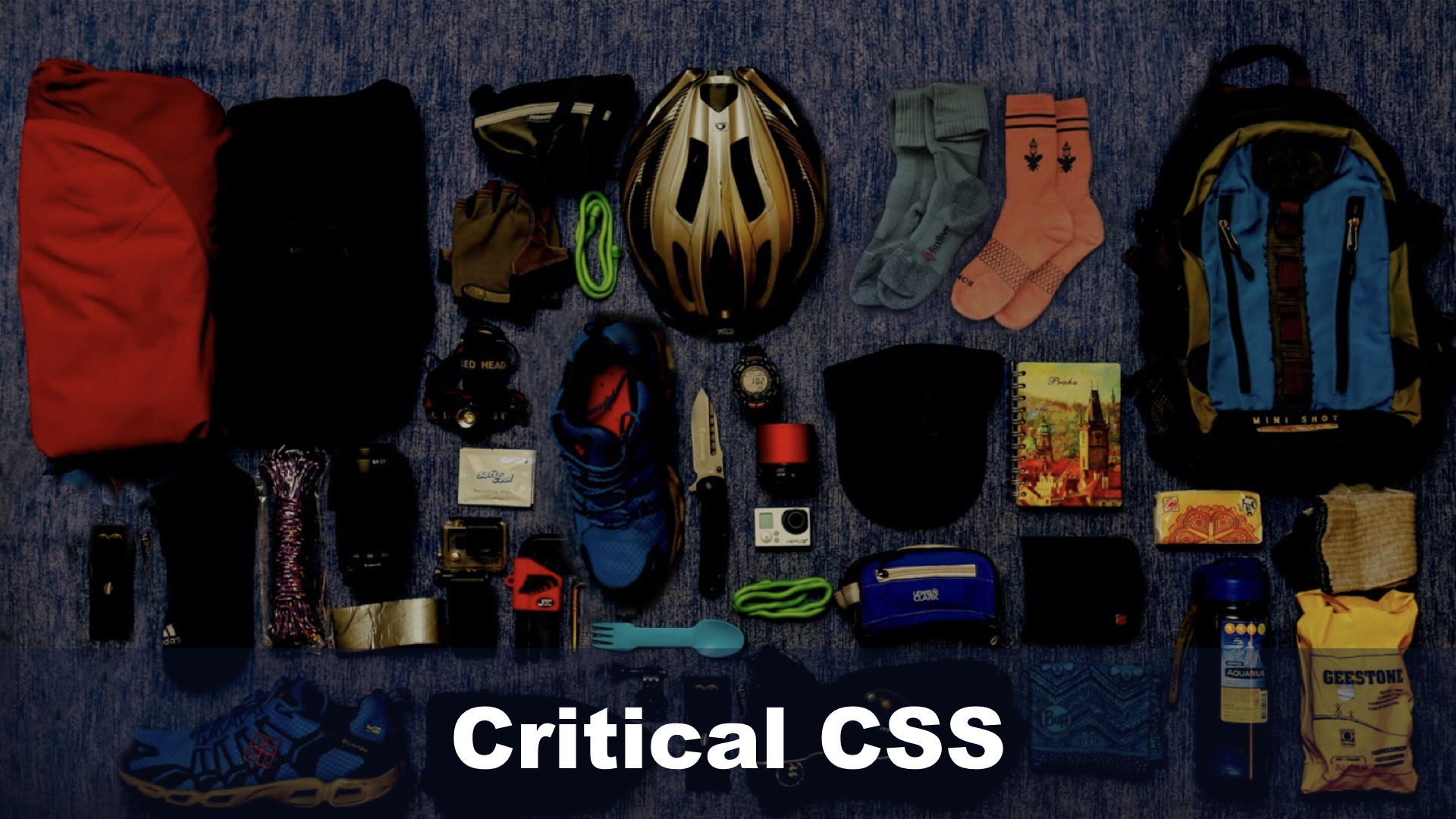 Critical CSS compared to packing for a hiking trip